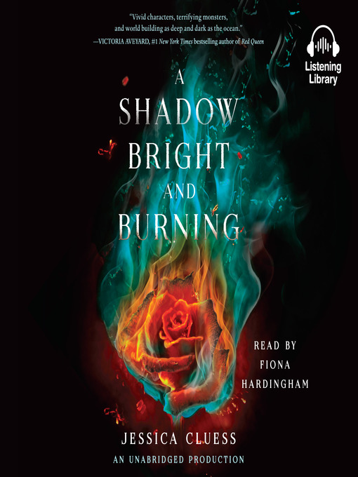 Title details for A Shadow Bright and Burning (Kingdom on Fire, Book One) by Jessica Cluess - Wait list